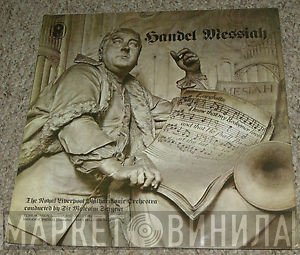 Georg Friedrich Händel, Royal Liverpool Philharmonic Orchestra, Sir Malcolm Sargent, Elsie Morison, Richard Lewis , Marjorie Thomas, James Milligan - Messiah