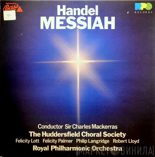 Georg Friedrich Händel - Sir Charles Mackerras, Huddersfield Choral Society, The Royal Philharmonic Orchestra  - Messiah