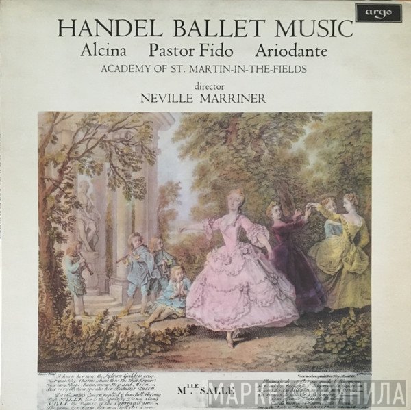 Georg Friedrich Händel - The Academy Of St. Martin-in-the-Fields, Sir Neville Marriner  - Ballet Music