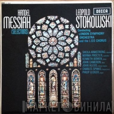 Georg Friedrich Händel, The London Symphony Orchestra, Leopold Stokowski  - Messiah-Selections
