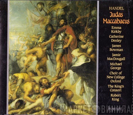 Georg Friedrich Händel, The New College Oxford Choir, James Bowman , Emma Kirkby, Catherine Denley, Michael George , Robert King , The King's Consort, Jamie MacDougall - Judas Maccabaeus