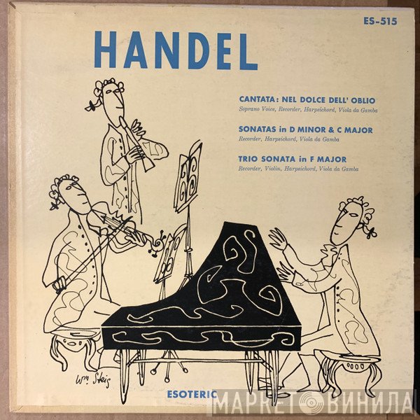 Georg Friedrich Händel, The New York Pro Musica Antiqua  - Music for Ancient Instruments