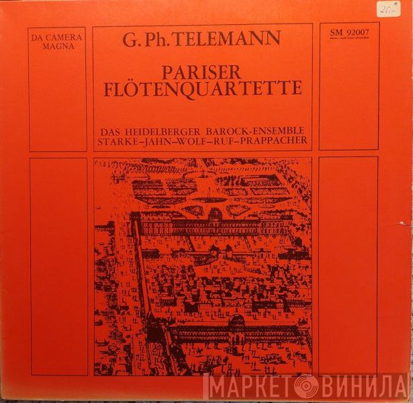 Georg Philipp Telemann - Heidelberger Barockensemble, Joachim Starke - Jörg-Wolfgang Jahn - Jürgen Wolf - Hugo Ruf - Ernst Prappacher  - Pariser Flötenquartette