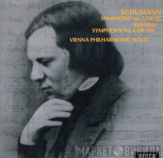 Georg Solti, Robert Schumann, Wiener Philharmoniker - Symphony No.3, Op.97 "Rhenish" / Symphony No.4, Op.120
