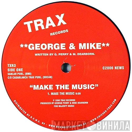 George &amp; Mike - Make The Music
