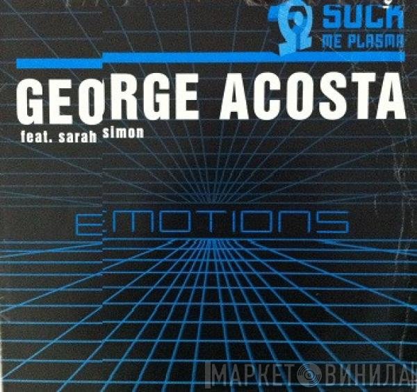 George Acosta Feat. Sarah Simon  - Emotions
