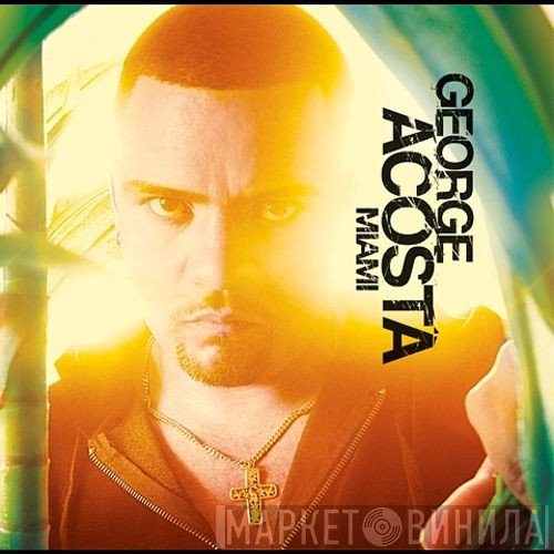 George Acosta  - Miami
