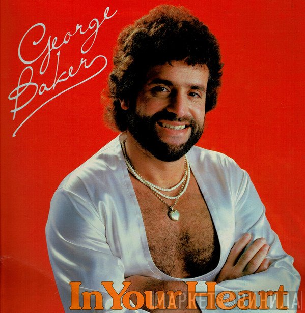 George Baker  - In Your Heart