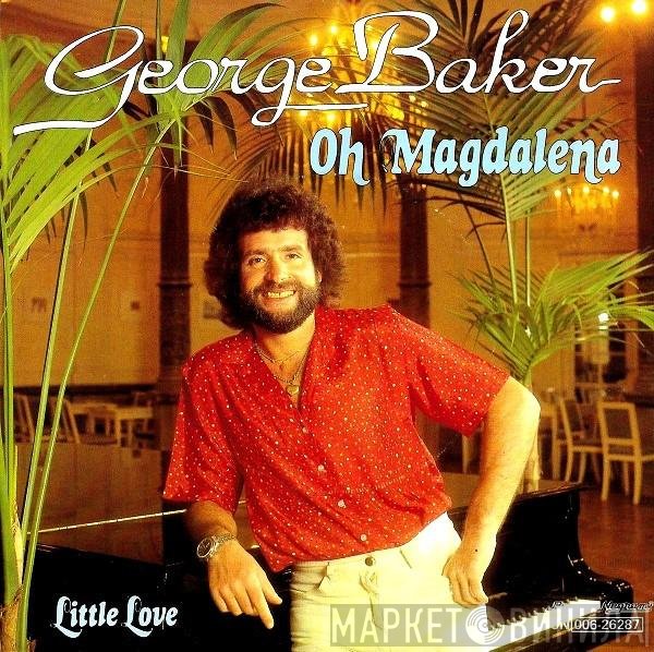 George Baker  - Oh Magdalena
