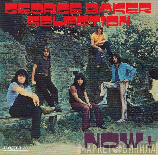 George Baker Selection  - Now!