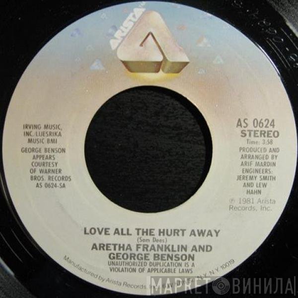 George Benson, Aretha Franklin - Love All The Hurt Away / A Whole Lot Of Me