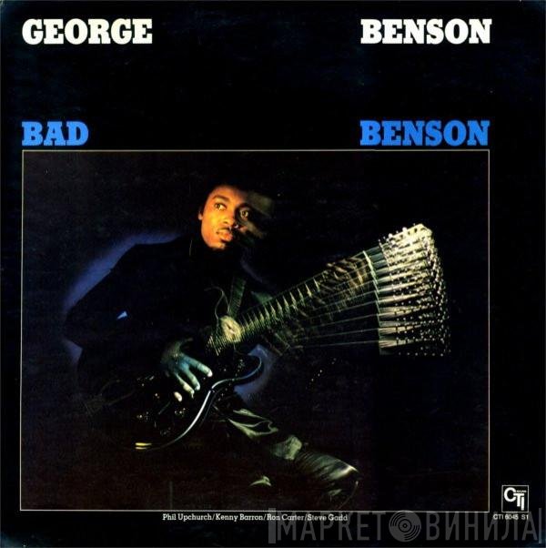 George Benson  - Bad Benson
