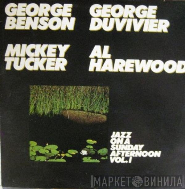George Benson, George Duvivier, Al Harewood, Mickey Tucker  - Jazz On A Sunday Afternoon Vol. I