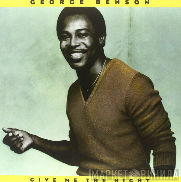 George Benson - Give Me The Night