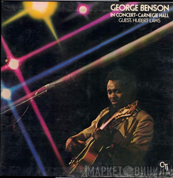 George Benson Guest Hubert Laws  - In Concert - Carnegie Hall