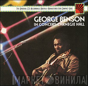 George Benson  - In Concert - Carnegie Hall