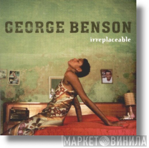 George Benson  - Irreplaceable