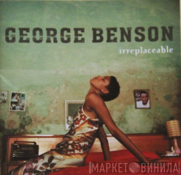 George Benson  - Irreplaceable