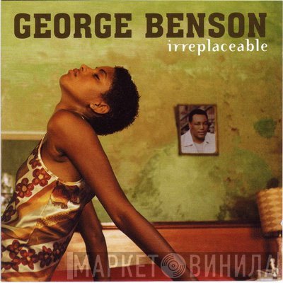 George Benson  - Irreplaceable