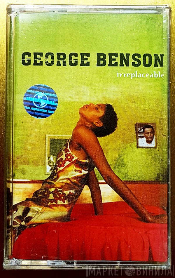George Benson  - Irreplaceable