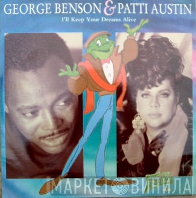 George Benson, Patti Austin - I'll Keep Your Dreams Alive