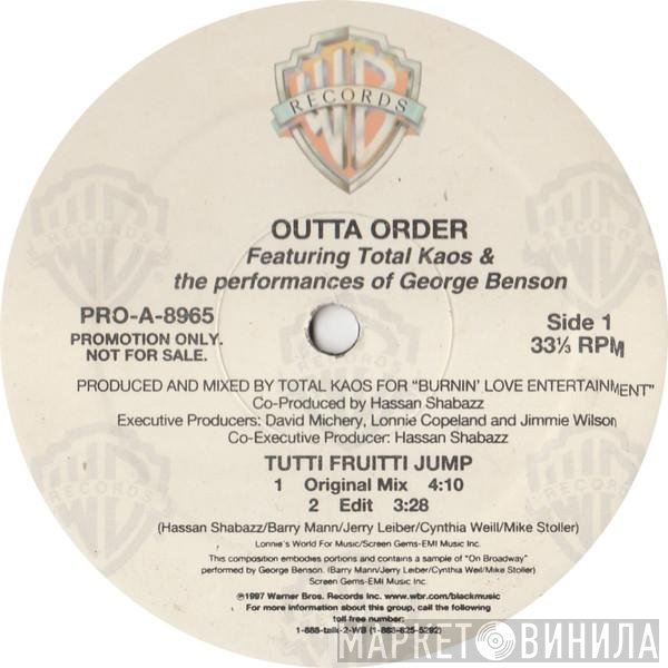 George Benson, Total Kaos, Outta Order - Tutti Fruitti Jump