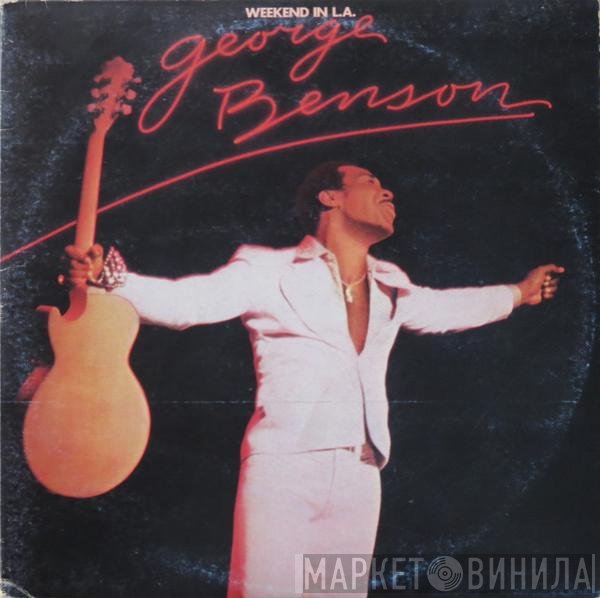 George Benson  - Weekend In L.A.
