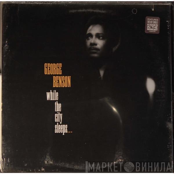 George Benson  - While The City Sleeps...