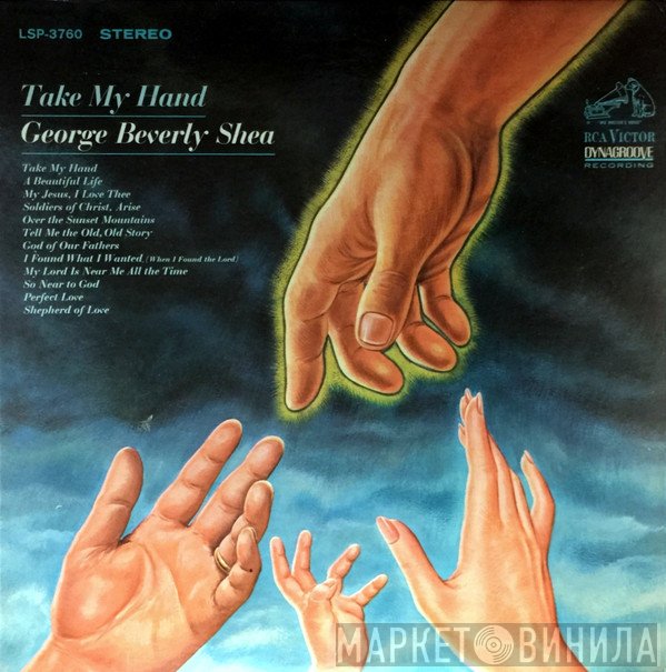 George Beverly Shea - Take My Hand
