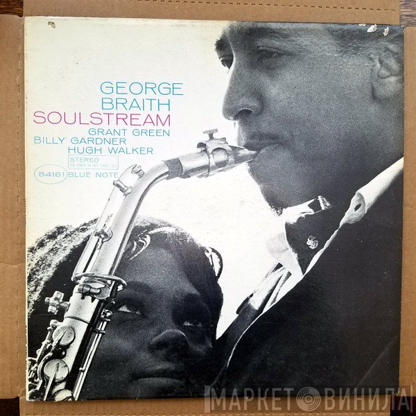 George Braith  - Soul Stream
