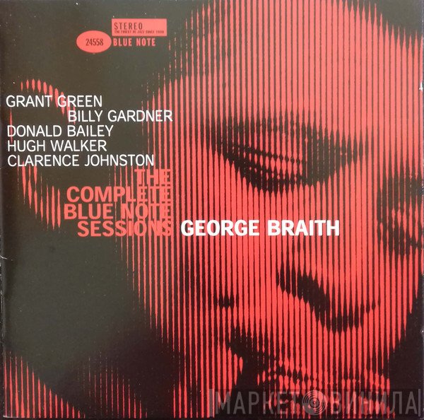 George Braith  - The Complete Blue Note Sessions
