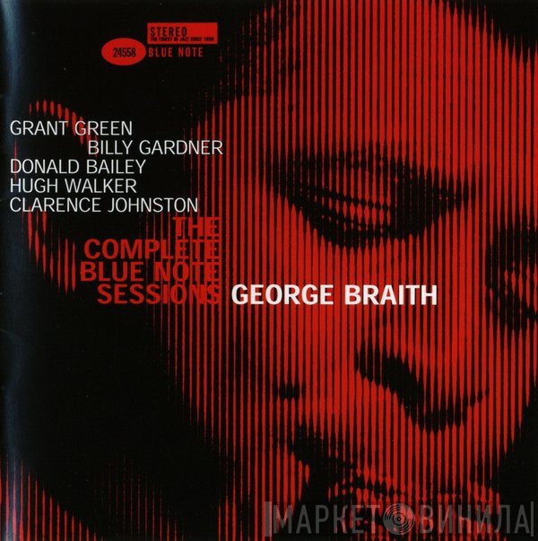 George Braith  - The Complete Blue Note Sessions