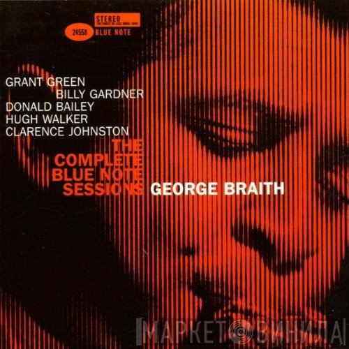 George Braith  - The Complete Blue Note Sessions