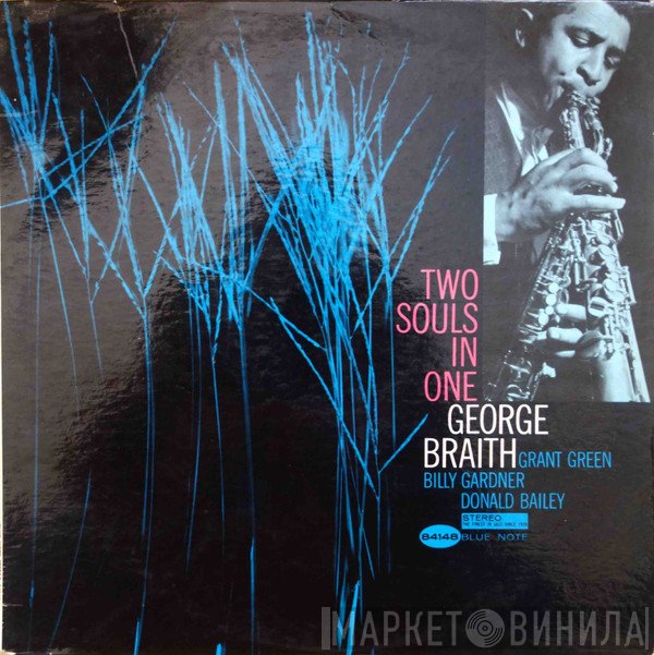 George Braith  - Two Souls In One