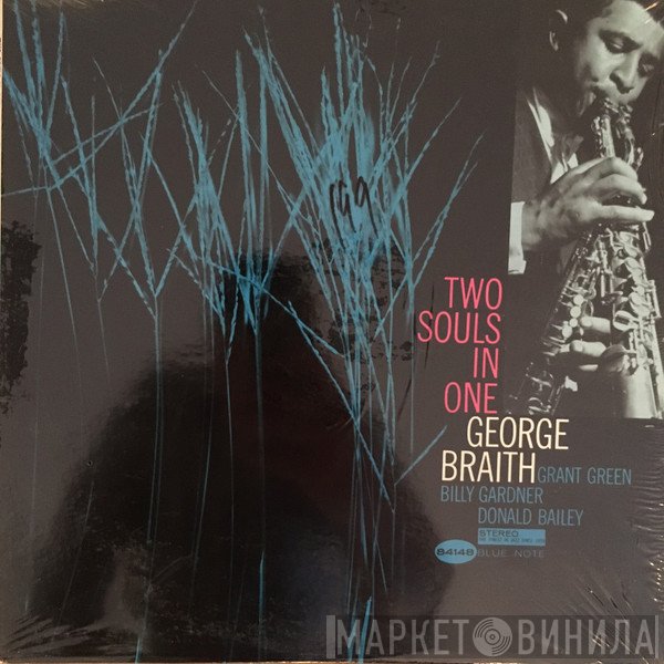 George Braith  - Two Souls In One