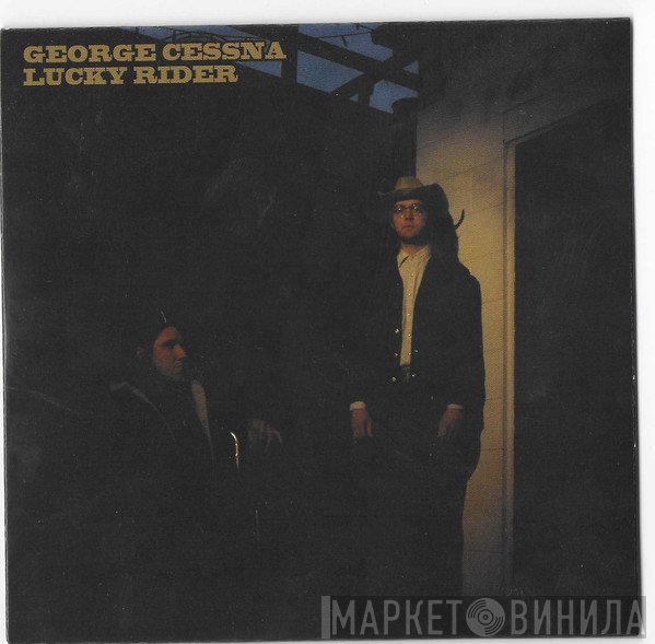George Cessna  - Lucky Rider