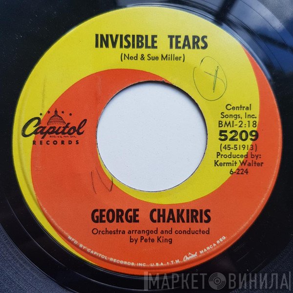 George Chakiris  - Invisible Tears / Not For Me