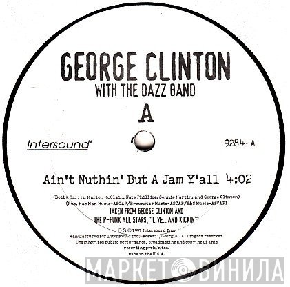 George Clinton, Dazz Band - Ain't Nuthin' But A Jam Y'all