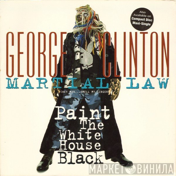 George Clinton - Martial Law (Hey Man...Smell My Finger)