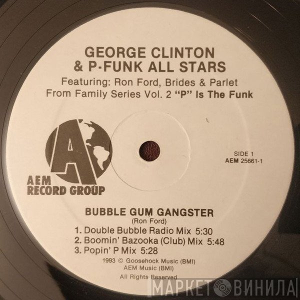 George Clinton, P-Funk All Stars - Bubble Gum Gangster