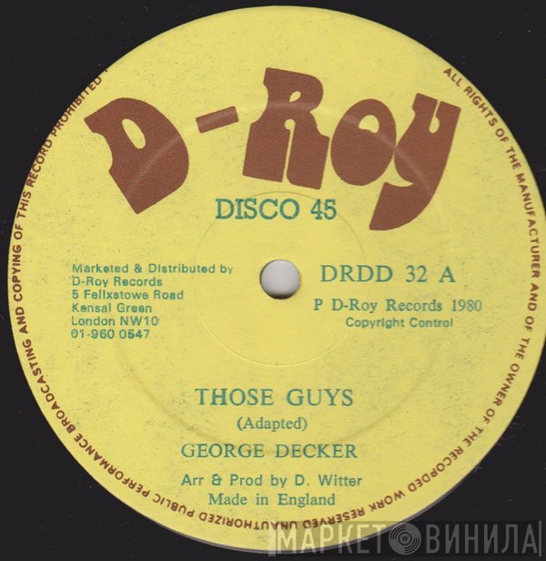 George Dekker, D-Roy Band - Those Guys / Guys & Dolls Dub