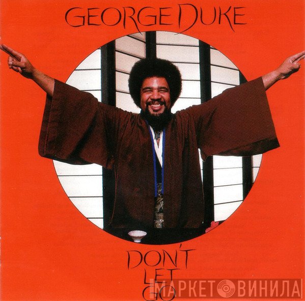 George Duke  - Don't Let Go