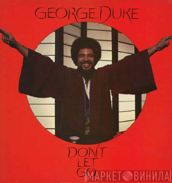 George Duke  - Don't Let Go