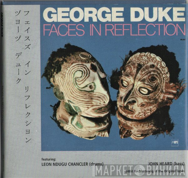 George Duke  - Faces In Reflection