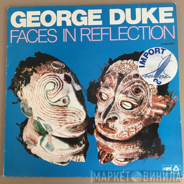 George Duke  - Faces In Reflection