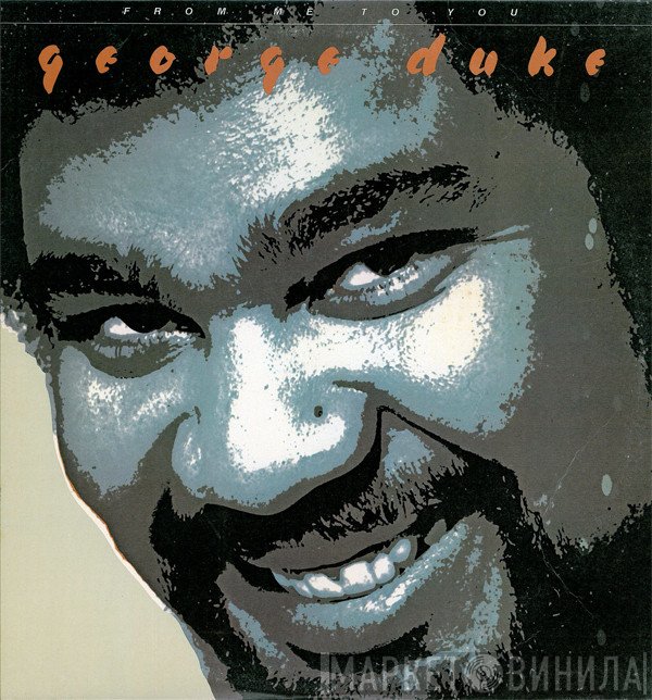 George Duke  - From Me To You
