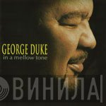George Duke  - In A Mellow Tone