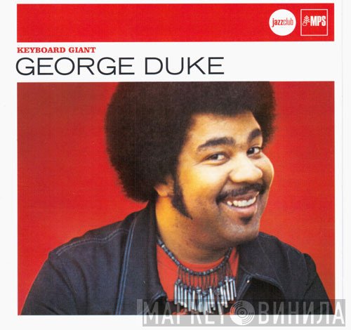 George Duke  - Keyboard Giant