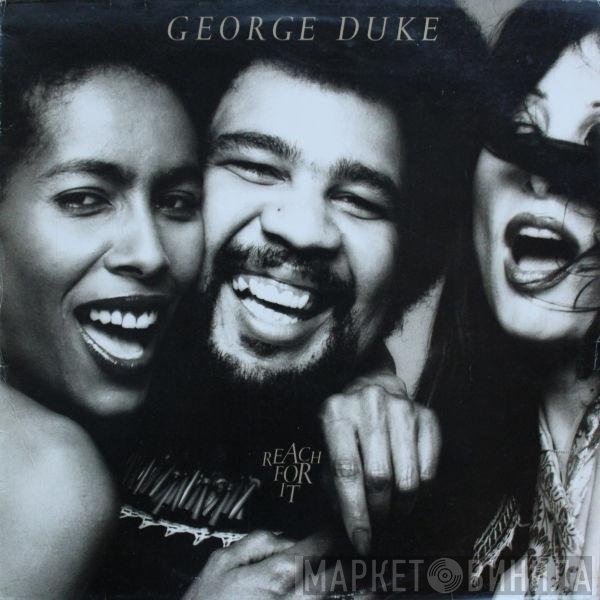 George Duke  - Reach For It