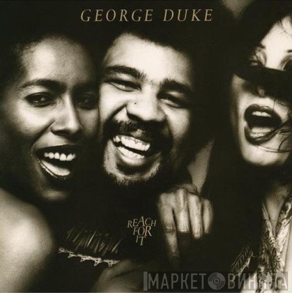 George Duke  - Reach For It